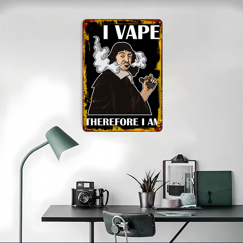 私は電子タバコを吸うので、私はブリキのポスターです。カスタマ - Vape Decoration のレビューと価格